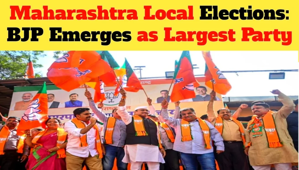 Maharashtra Local Elections: BJP Emerges as Largest Party